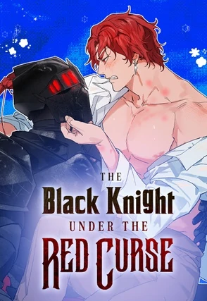 My First XXX: The Black Knight Under the Red Curse [Mature]
